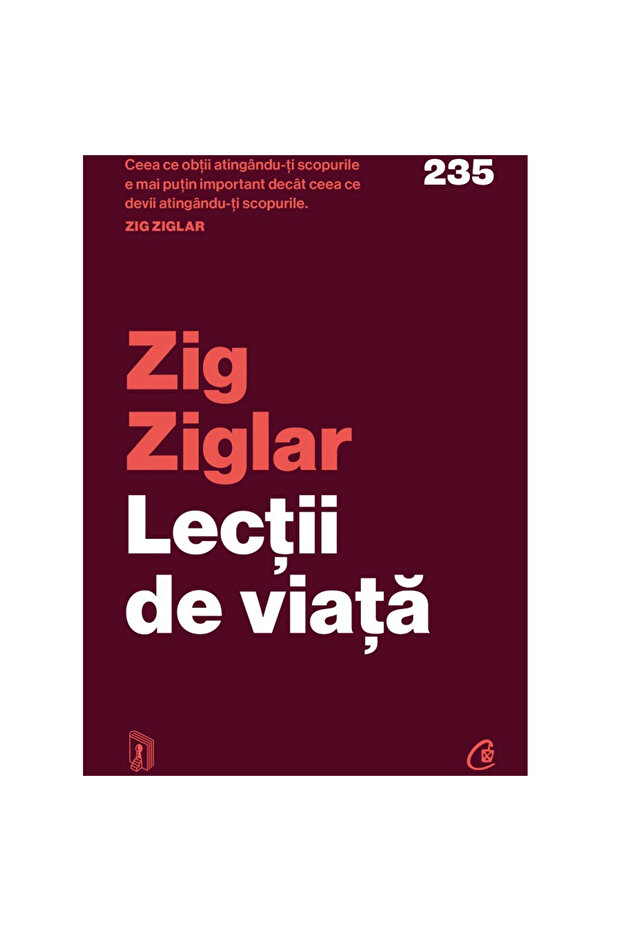 Μαθήματα ζωής, Zig Ziglar - 1