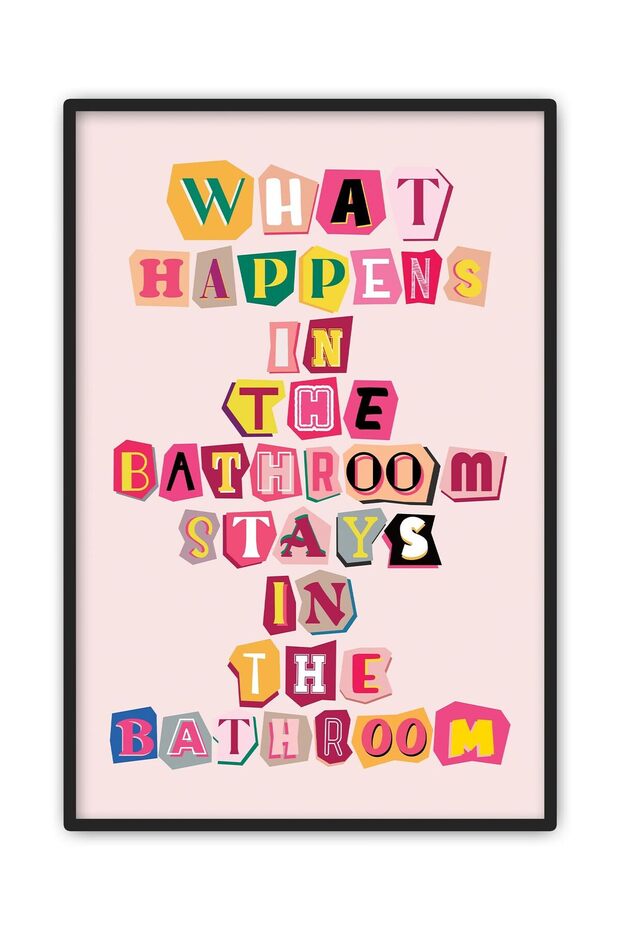 ALAYRA Centiza 12" x 18" - What Happens In The Bathroom, Stays In The Bathroom Canvas Poster Unframed, Pink Preppy Aesthetic Room Decor, Funny Room Decor for Girl, Bathroom Decor45.7X30.5 CM