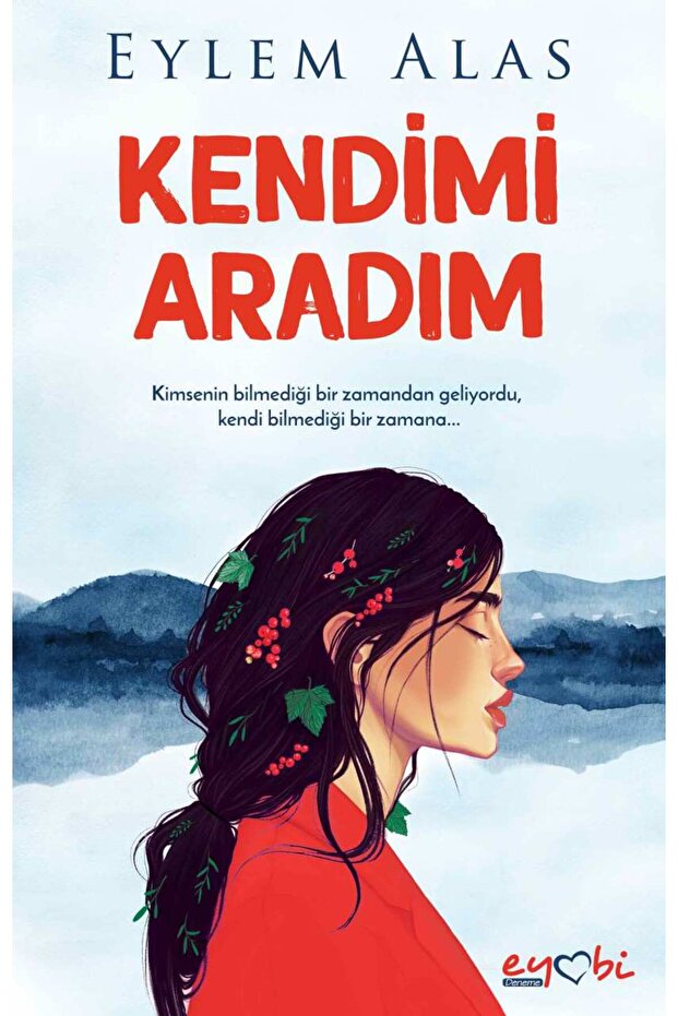 KENDİMİ ARADIM