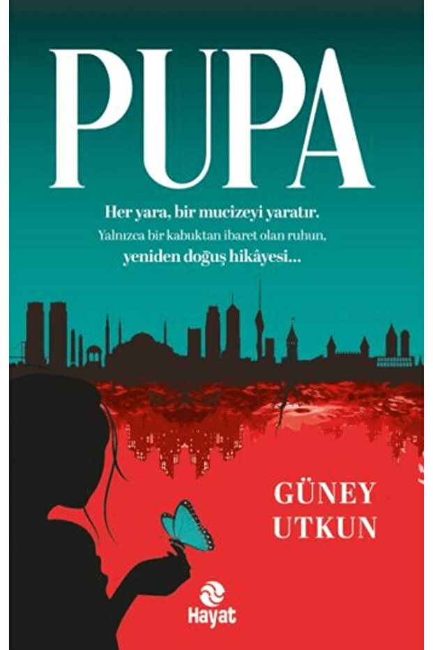 Pupa / Güney Utkun / / 9786051516103