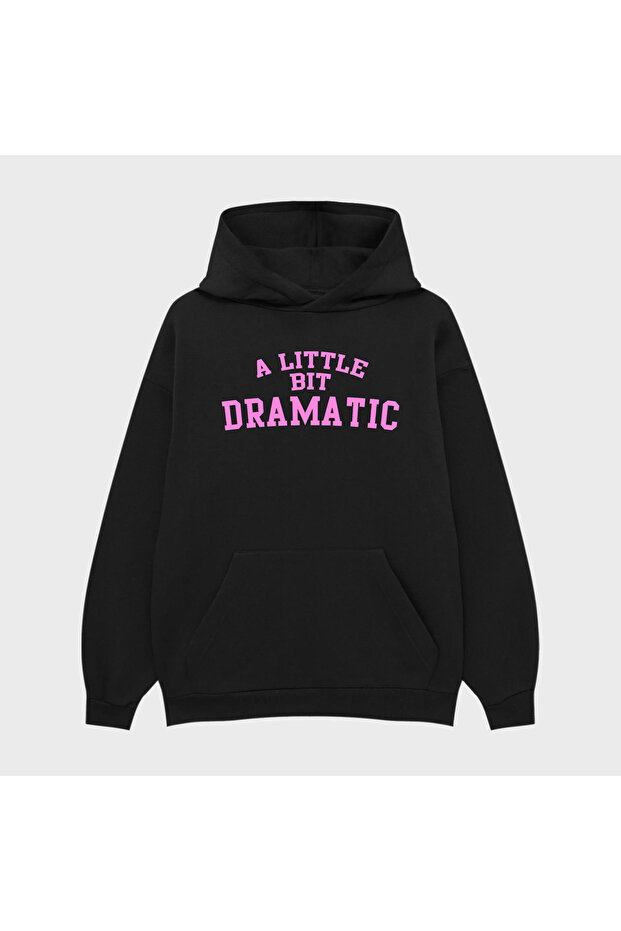 Unisex a Little Drama Printed 3 Thread Ş Fleece-Lined Hoodie Sweatshirt