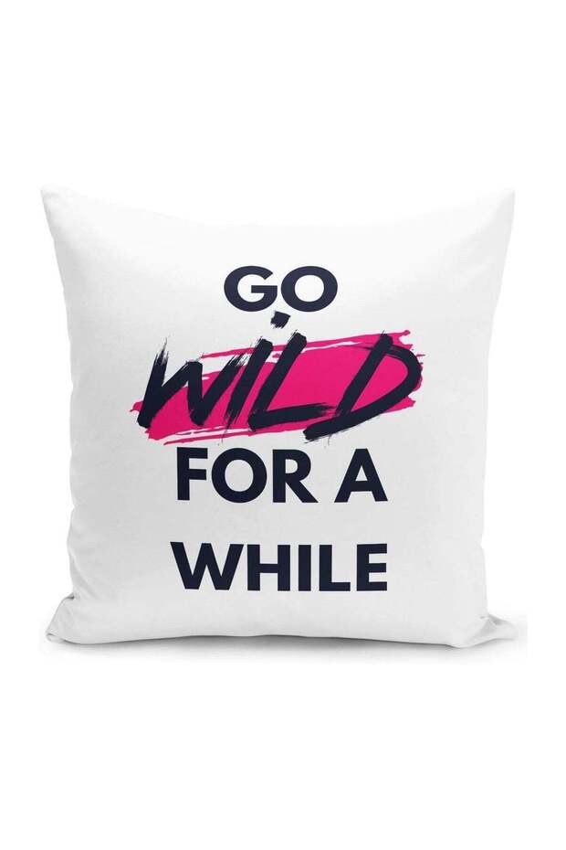 LIT Throw Pillow for Home Decor with Stuffing - Go Wild For A While Fun Pillow