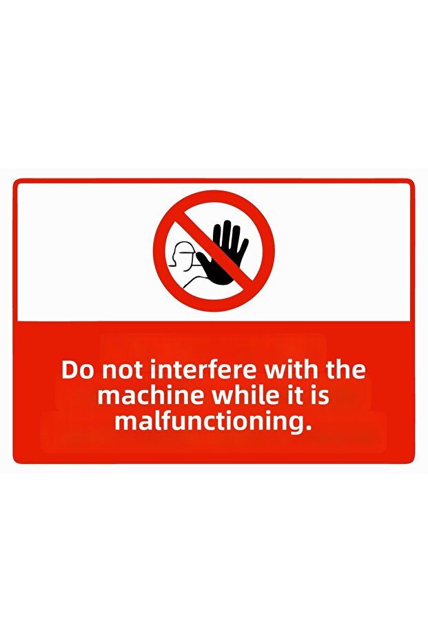 Immediate Action in Case of Failure Do Not Stop the Machine Isg Warning Sign Pvc A4 21X30 cm