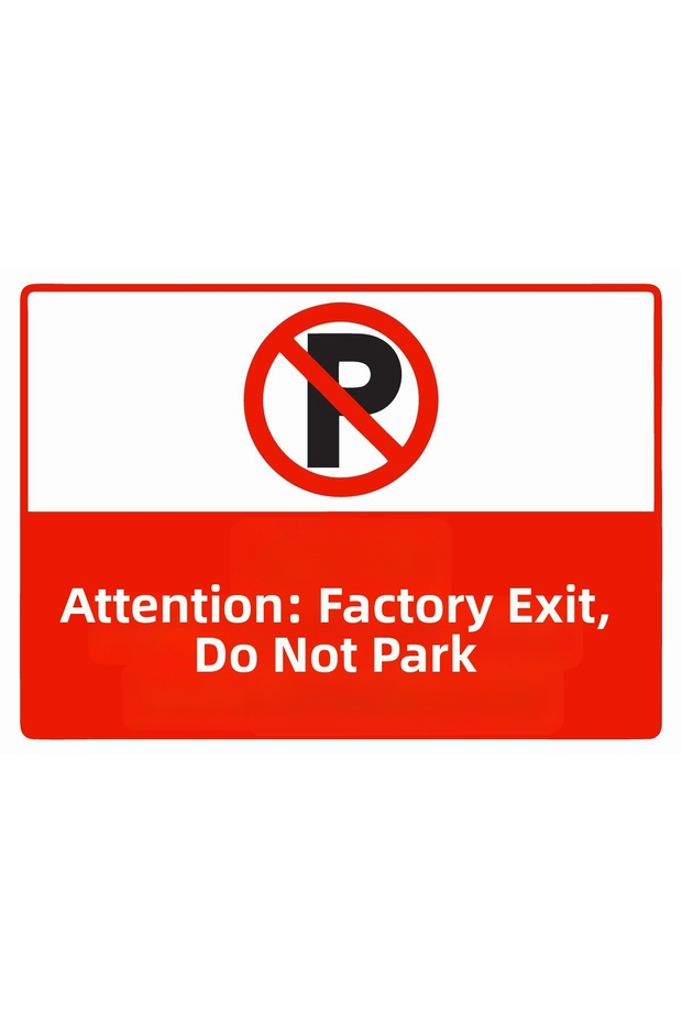 Attention Factory Outlet, Do Not Park Isg Warning Sign Pvc A5 15X21 cm