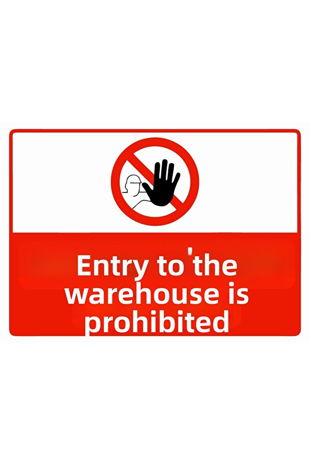 Entry to the Warehouse Is Prohibited Isg Warning Sign Pvc A5 15X21 cm