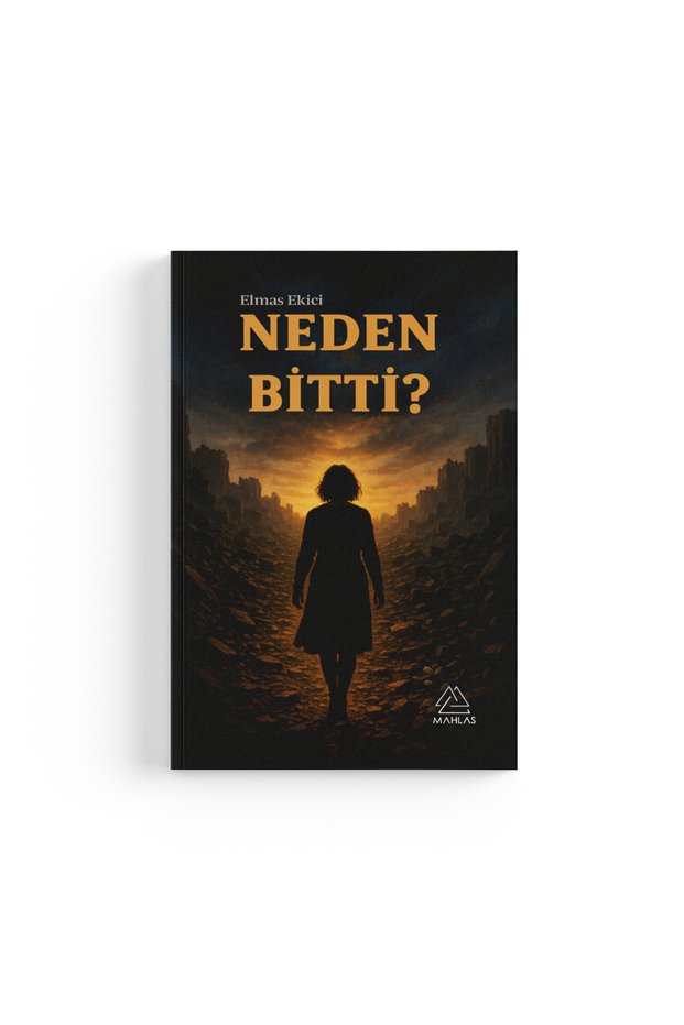 Elmas Ekici - Neden Bitti?