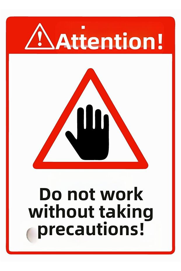 Attention! Don'T Work Without Taking Measures! Isg Warning Sign Pvc A5 15X21 cm