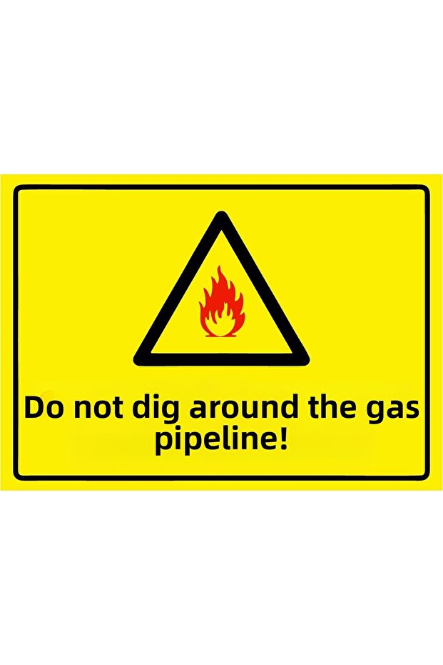 Do Not Dig the Gas Pipeline! Isg Warning Sign Pvc A5 15X21 cm