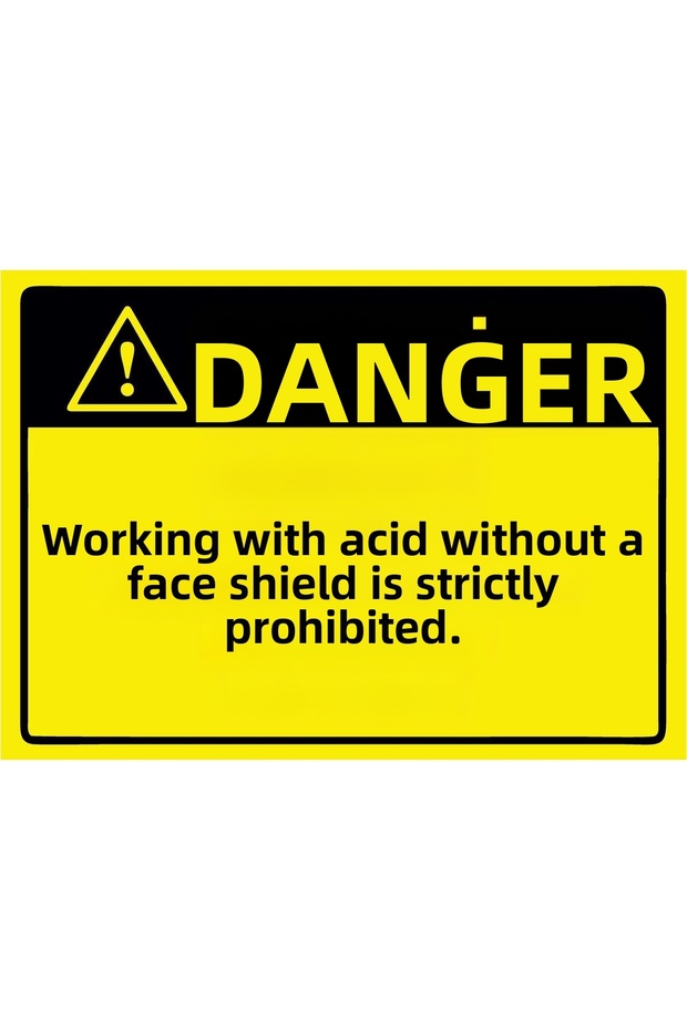 Danger Work with Acids Without Face Shield Absolutely Ysk Isg Warning Sign Pvc A3 30X42 cm