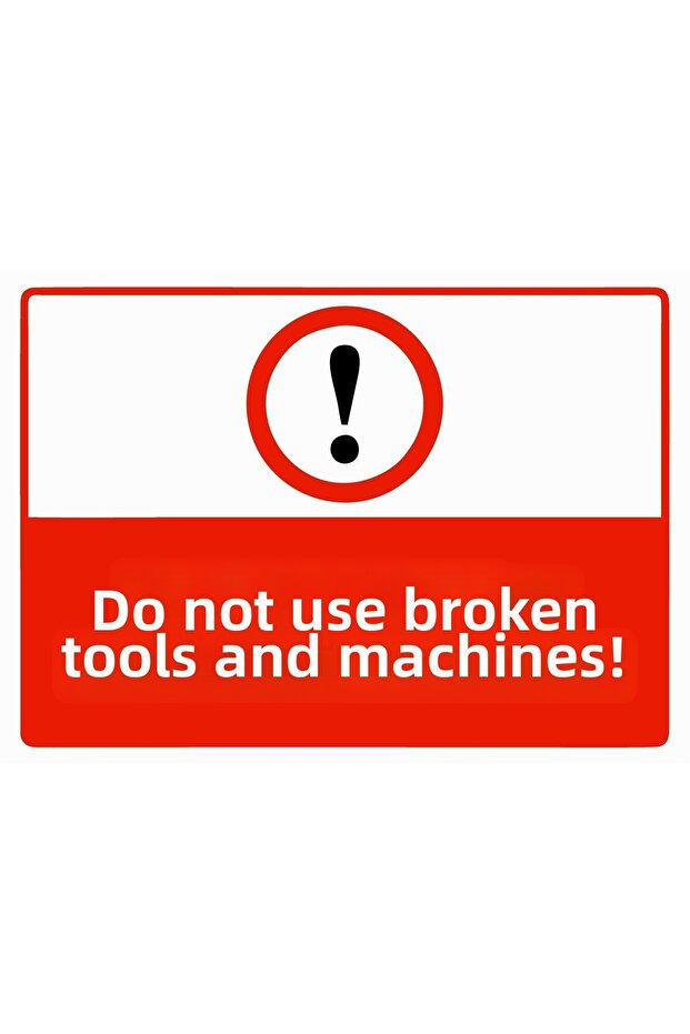 Faulty Use of Tools and Machinery Isg Warning Sign Pvc A5 15X21 cm