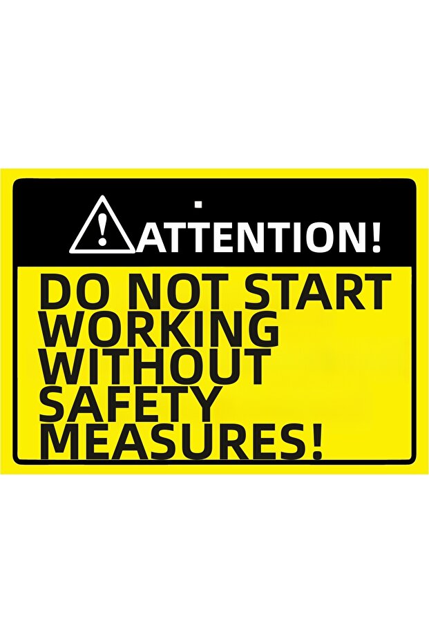 Attention! Starting Work Without Safety Measures! Isg Warning Sign Pvc A3 30X42 cm