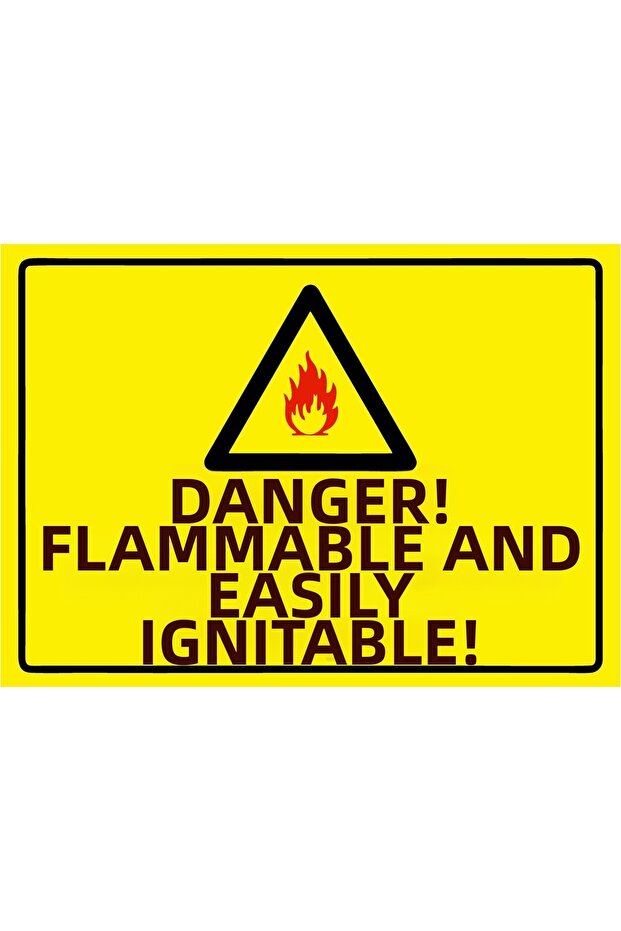 Danger! It Is Flammable and Easy to Ignite! Isg Warning Sign Pvc A4 21X30 cm