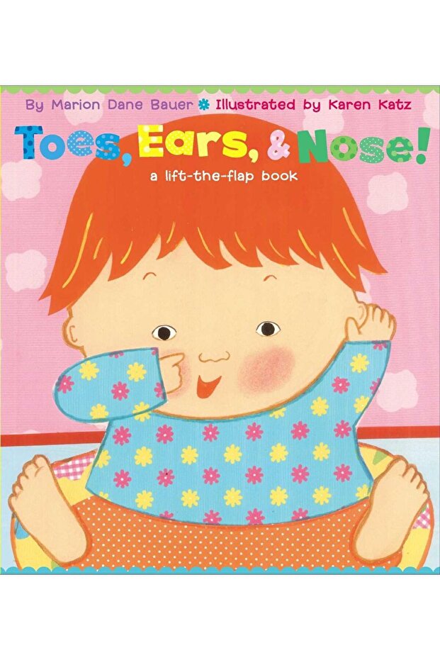 Toes, Ears, & Nose!