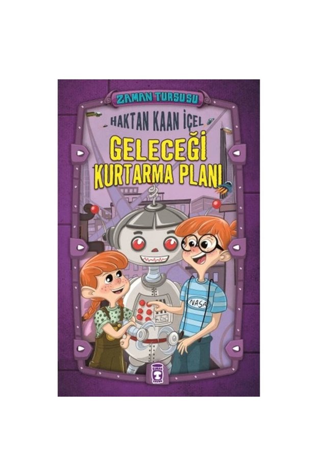 Zaman Turşusu 3 Geleceği Kurtarma Planı Ciltli K.İçel Timaş Çocuk
