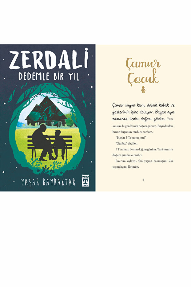 Zerdali Dedemle Bir Yıl (Yaşar Bayraktar) ve Çamur Çocuk