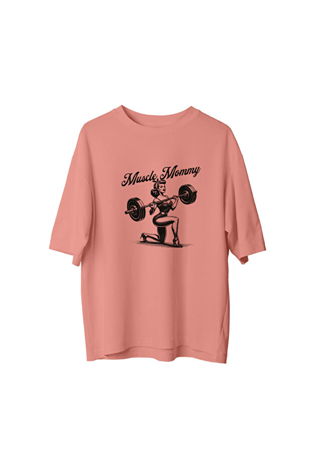 Muscle Mommy 2 - Oversized T-Shirt