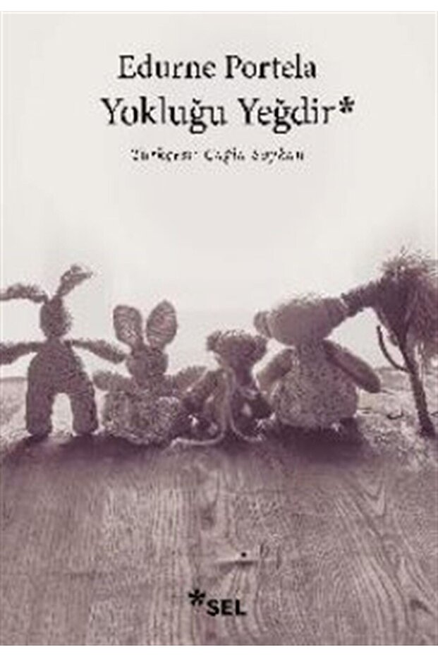 Yokluğu Yeğdir
