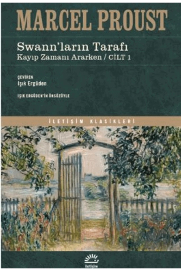 Swann'ların Tarafı Kayıp Zamanı Ararken - Cilt 1