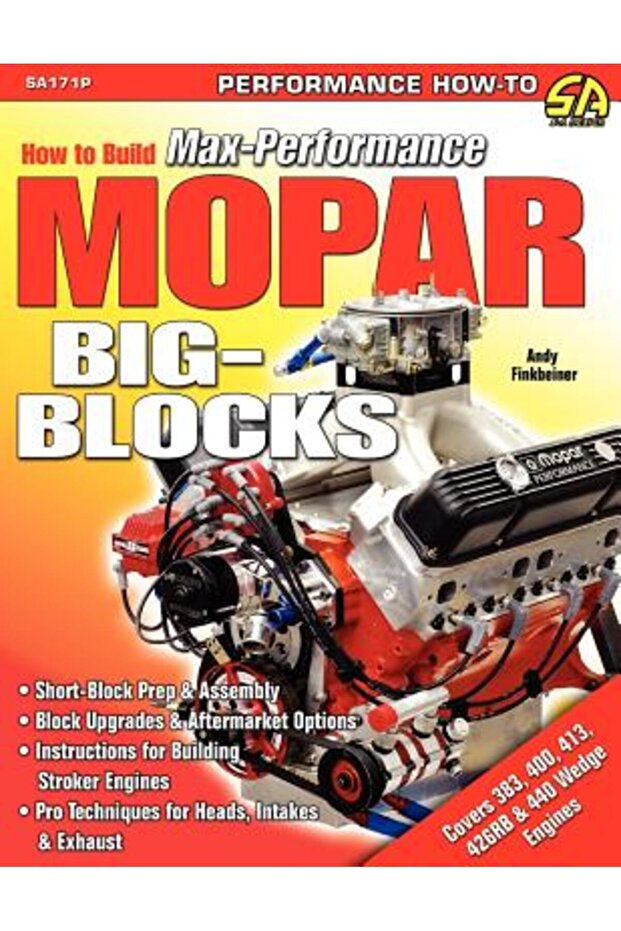 How to Build Max-Performance Mopar Big-Blocks - 1