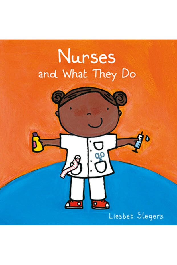 Nurses and What They Do - 1