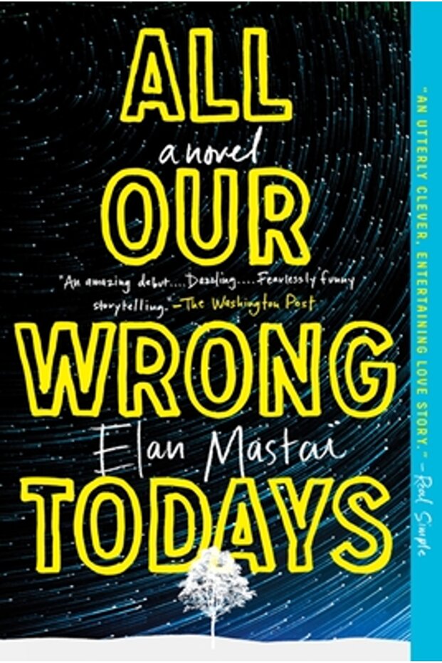 All Our Wrong Todays - 1