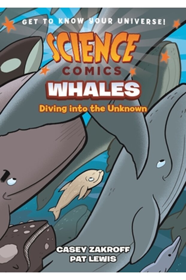 Science Comics: Whales: Diving Into the Unknown - 1