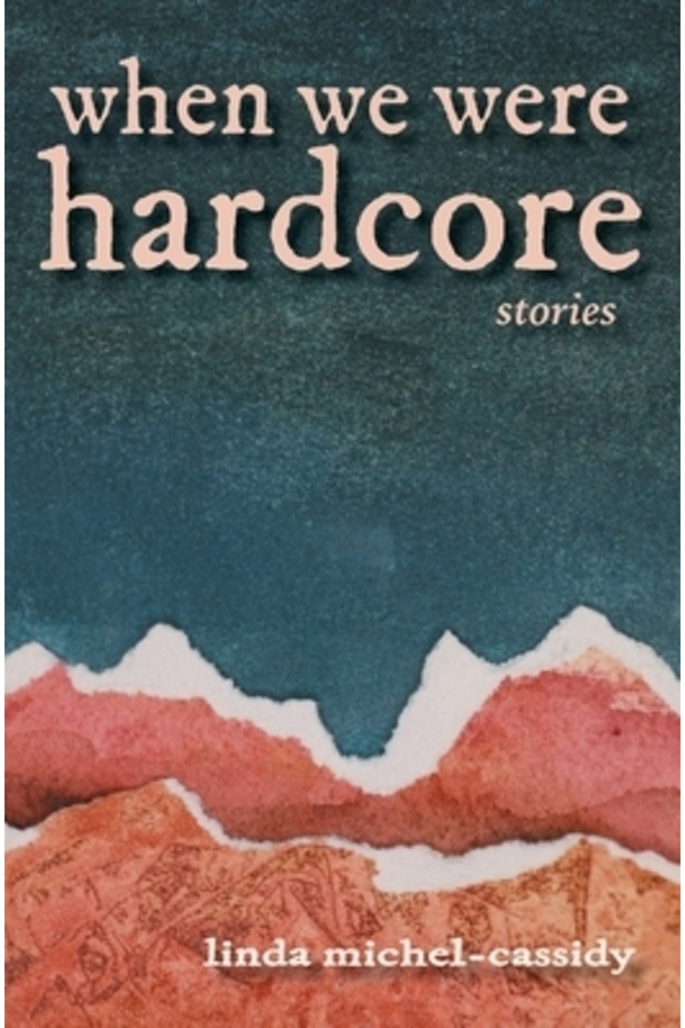 When We Were Hardcore - 1