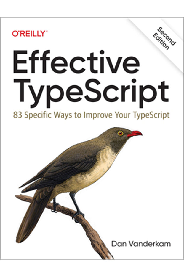 Effective Typescript: 83 Specific Ways to Improve Your Typescript - 1