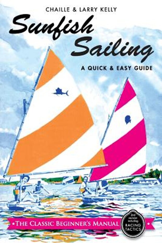 Sunfish Sailing: A Quick & Easy Guide - 1