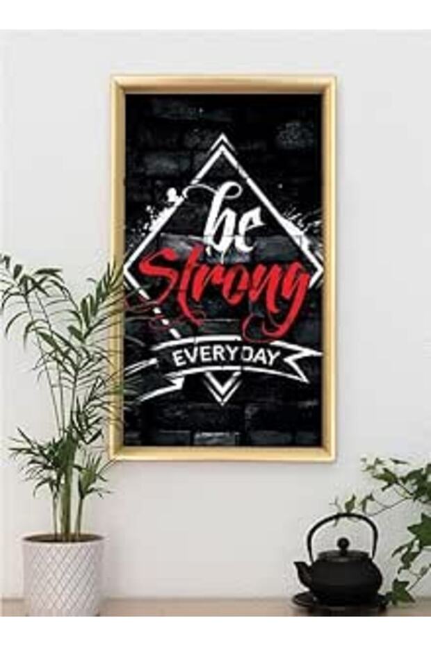 Wall Poster 'Be Strong' with Frame - 1