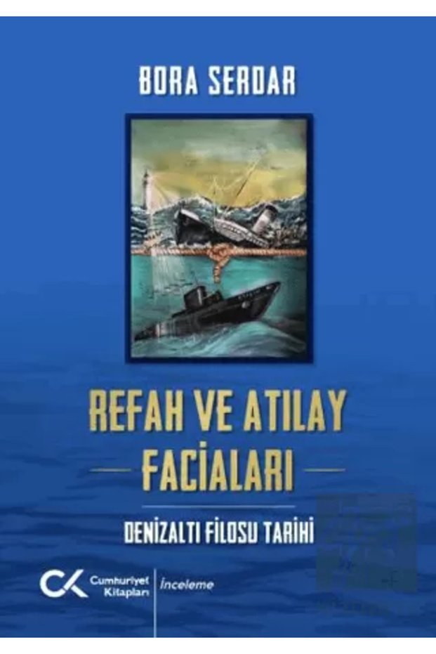 Refah ve Atılay Faciaları