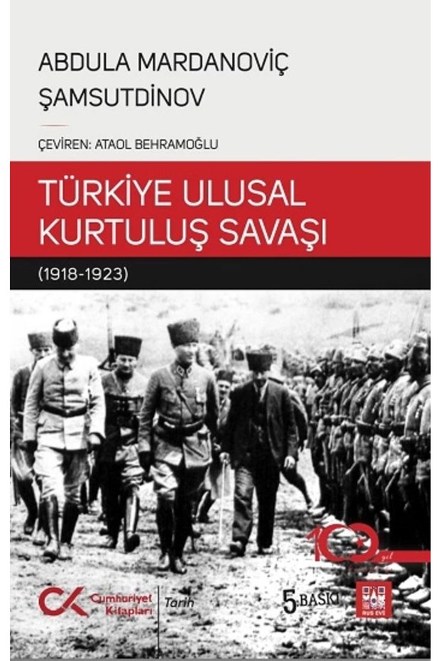 Through the Eyes of a Soviet Historian Türkiye Ulusal Kurtuluş Savaşı (1918-1923)