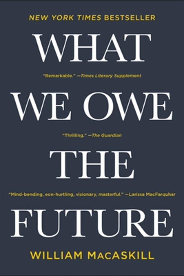 What We Owe the Future - 1