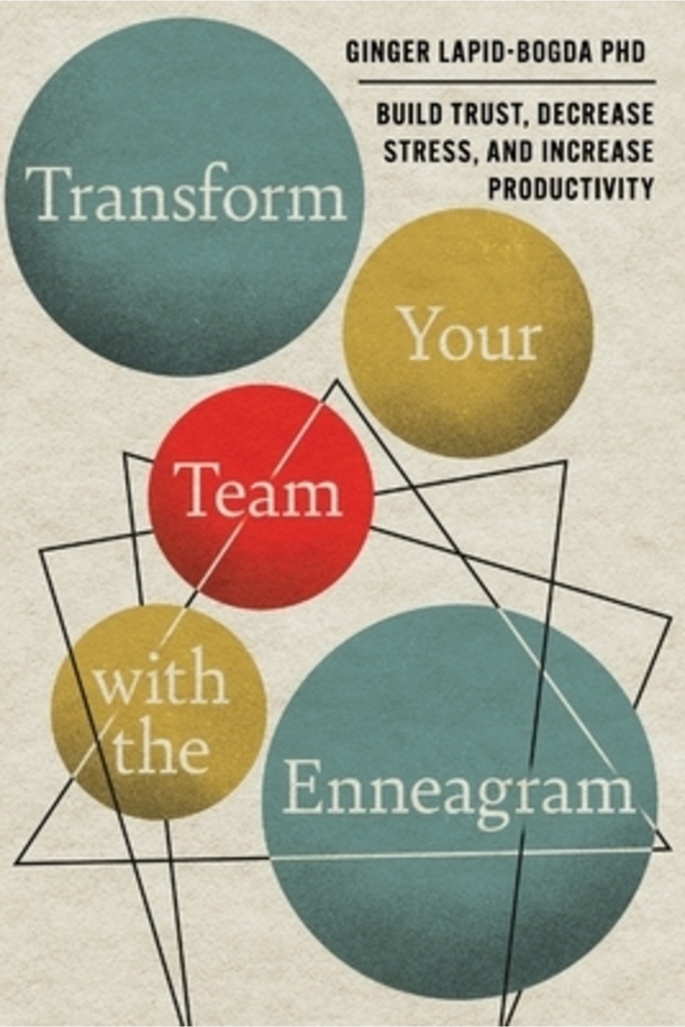 Transform Your Team with the Enneagram: Build Trust, Decrease Stress, and Increase Productivity - 1