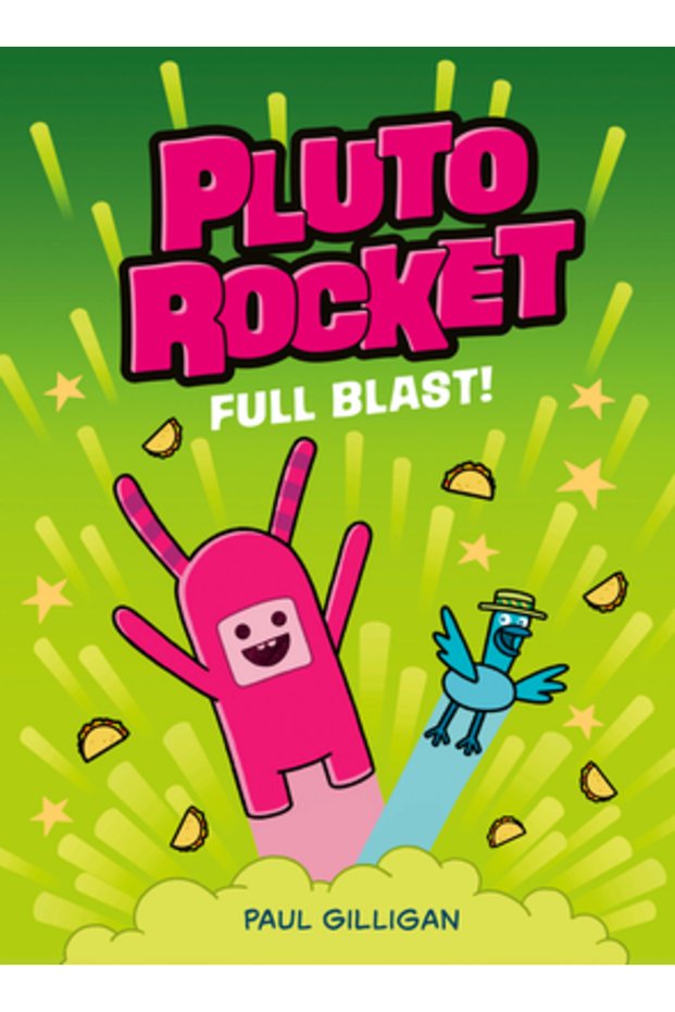 Racheta Pluto: Explozie maximă! (Racheta Pluto #3)