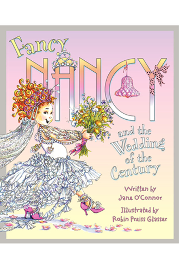 Fancy Nancy și nunta secolului - 1