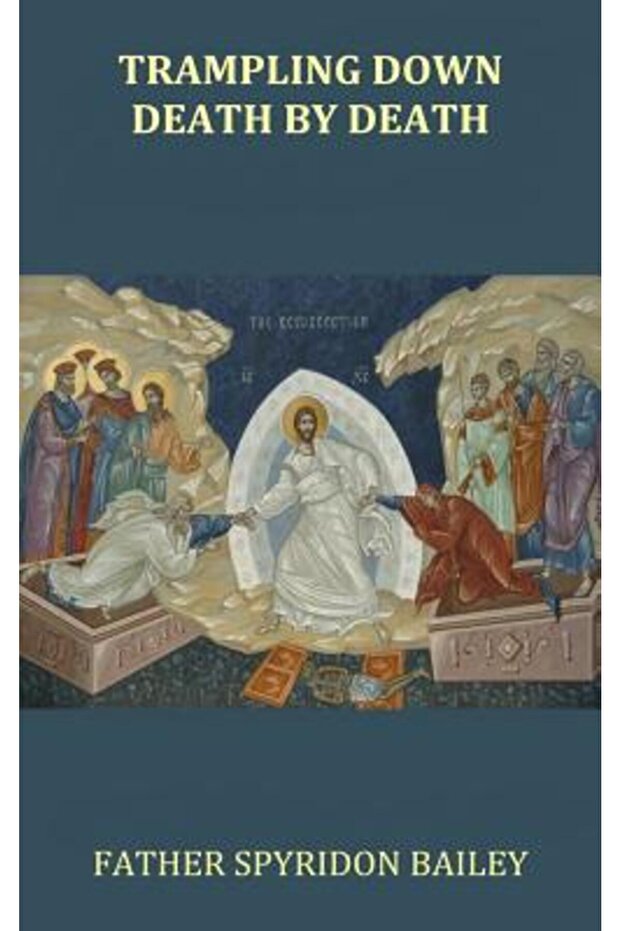 Trampling Down Death By Death - 1