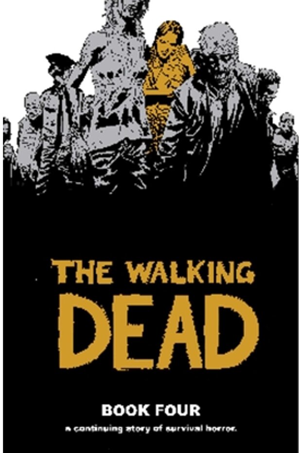 The Walking Dead, Book 4 - 1