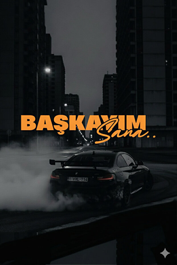 Başkayım Sana Car Sticker - Motor Sticker 20 cm