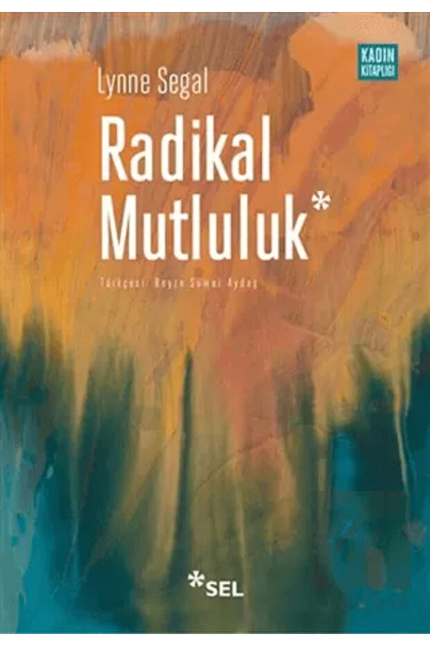 Bsrl Radikal Mutluluk- Lynne Segal