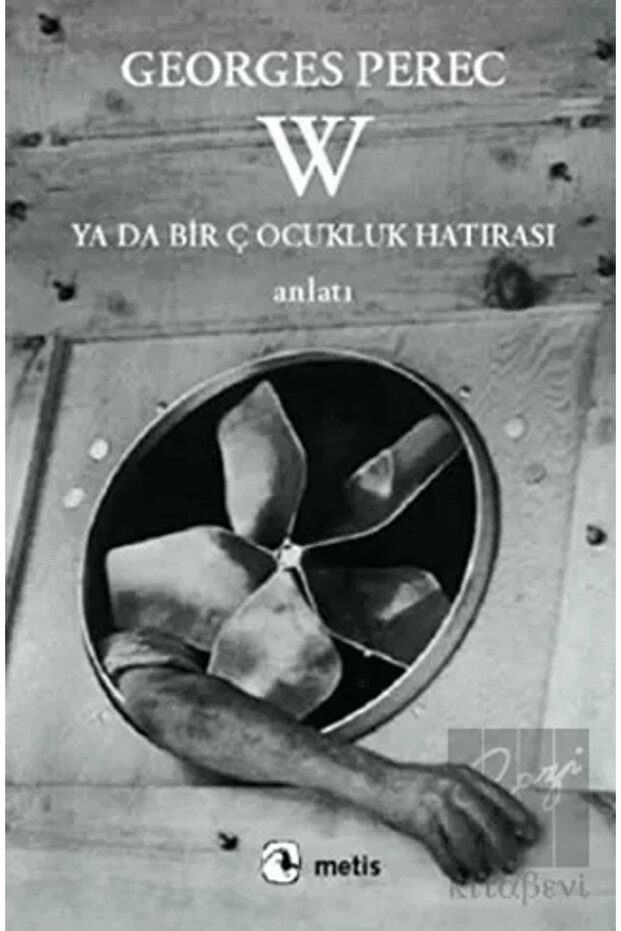 W ya da Bir Çocukluk Hatırası