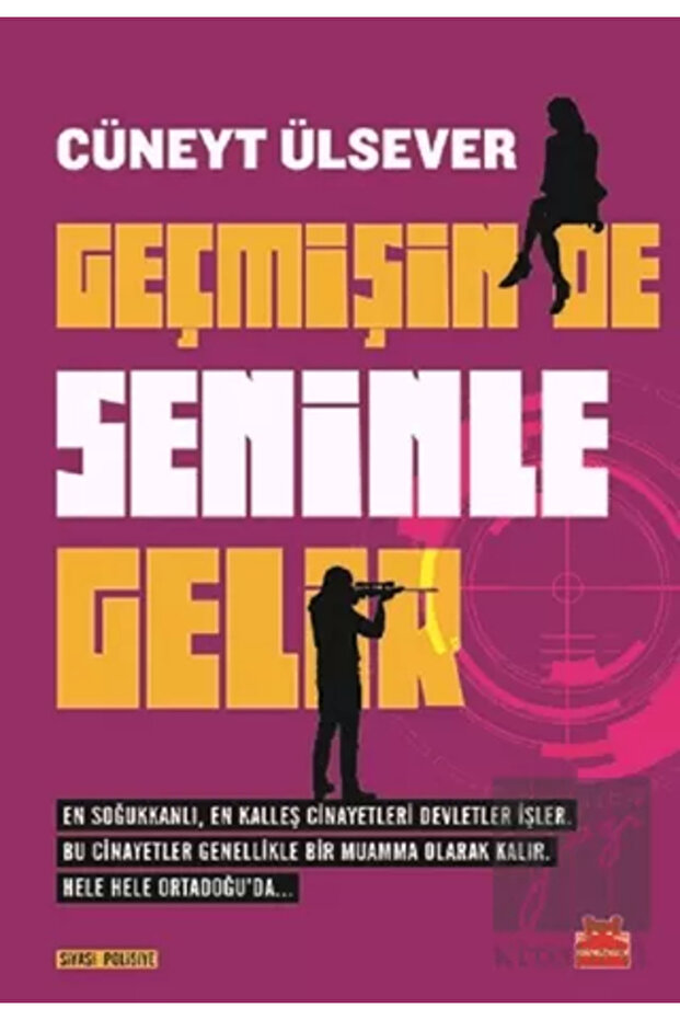 Geçmişin de Seninle Gelir