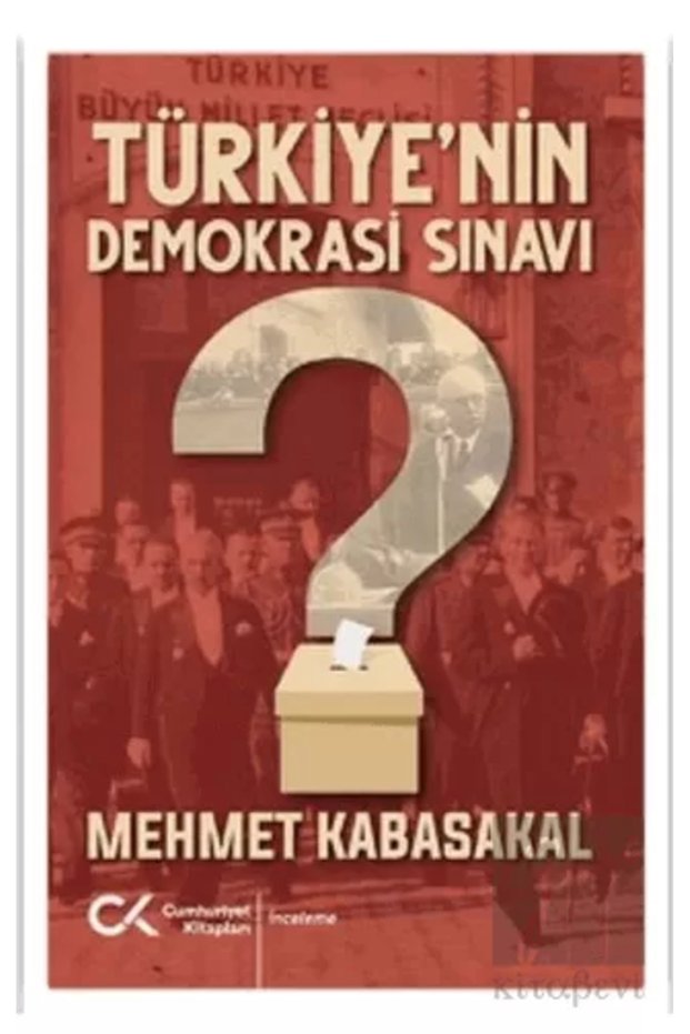 Türkiye’nin Demokrasi Sınavı