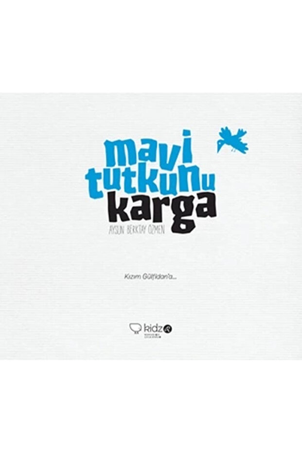 Mavi Tutkunu Karga - 1