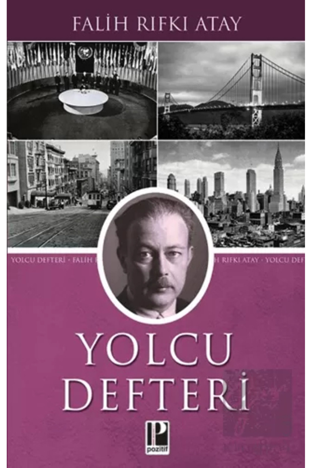 Yolcu Defteri, Falih Rıfkı Atay, , Yolcu Defteri Kitabı, 240 Sayfa
