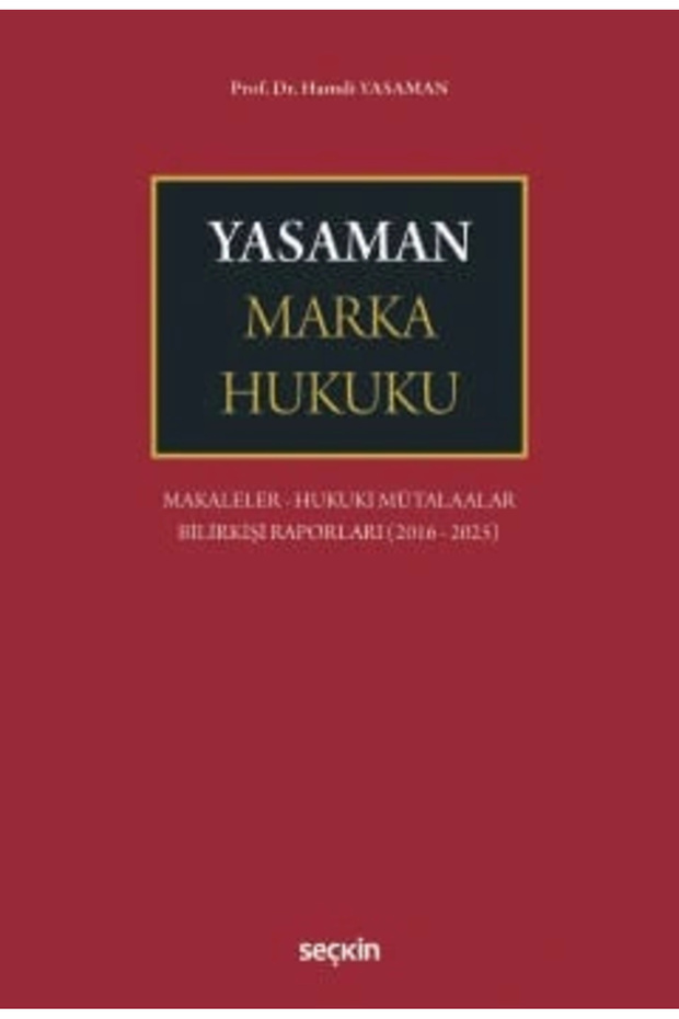 Yasaman Brand Law Articles – Legal Opinions – Bilirkişi Reports & # 40;2016 – 2025& # 41;