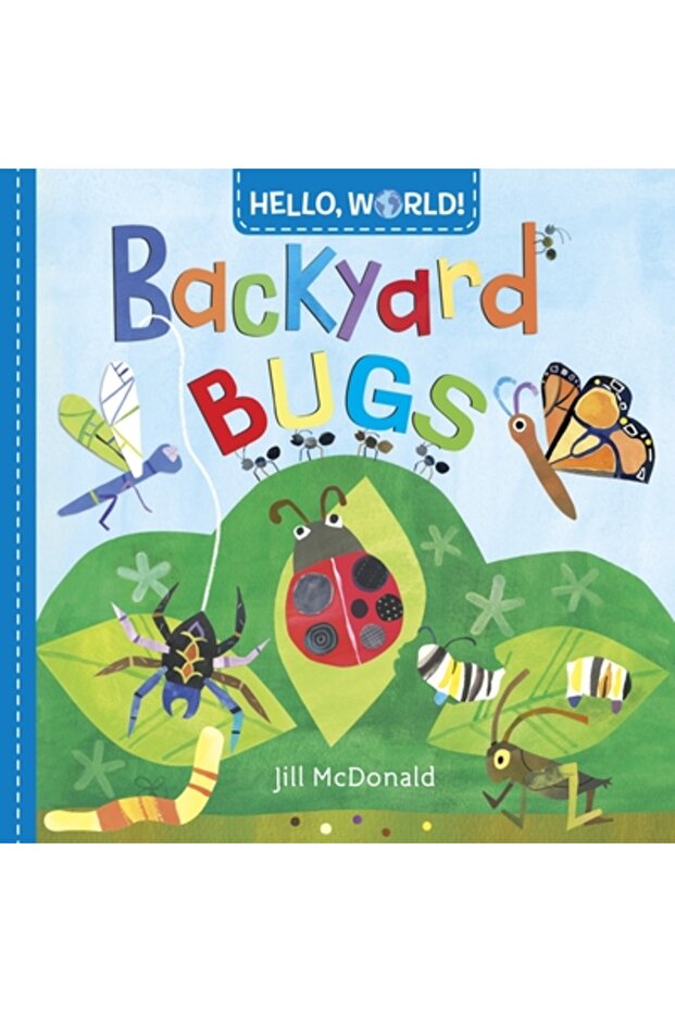 Hello, World! Backyard Bugs - 1