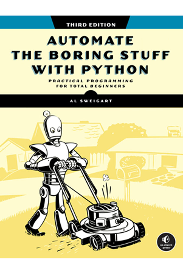 Automate the Boring Stuff with Python, 3rd Edition - 1