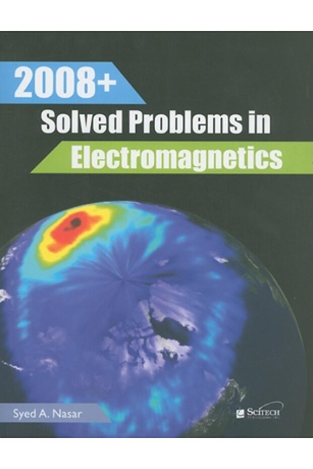 2008+ Solved Problems in Electromagnetics - 1