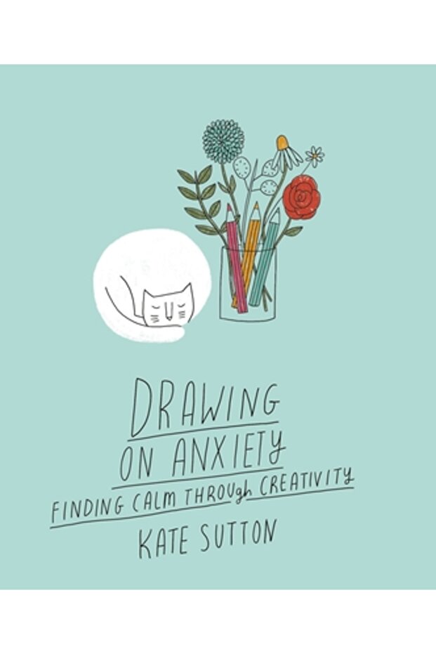 Drawing on Anxiety: Explore Angst Through Creativityvolume 2 - 1
